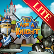 You Are a Knight Lite
