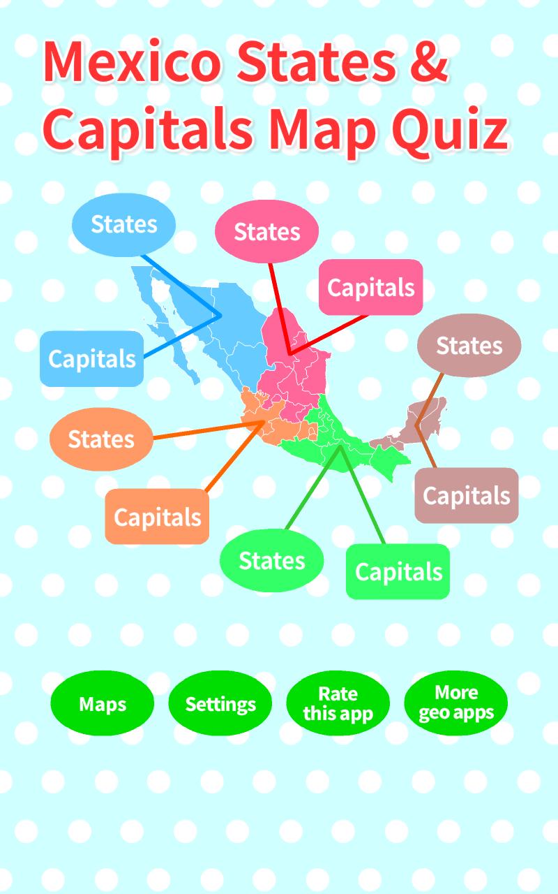 Mexico States Capitals Map Quiz For Android Apk Download