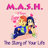 MASH Lite - Story Of Your Life APK