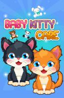 Baby Kitty Care - Pet Care Affiche