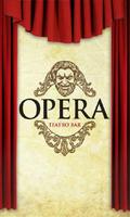 Opera Teatro Bar Affiche