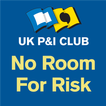 UK P&I Club - No Room For Risk
