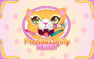 Precious Kitty Dentist-Pet Vet Affiche