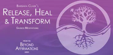 Heal And Transform Meditations