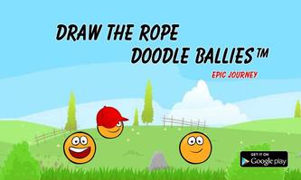 Draw the Rope Doodle Ballies ∇ poster