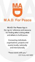 M.A.D. For Peace Affiche