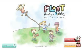 Float Away, Bobby Affiche