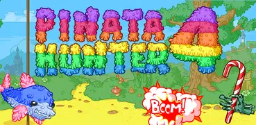 Pinata Hunter 4