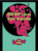 kpop idols eye candy Affiche