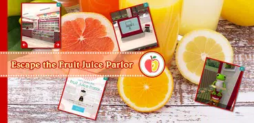 Escape the Fruit Juice Parlor