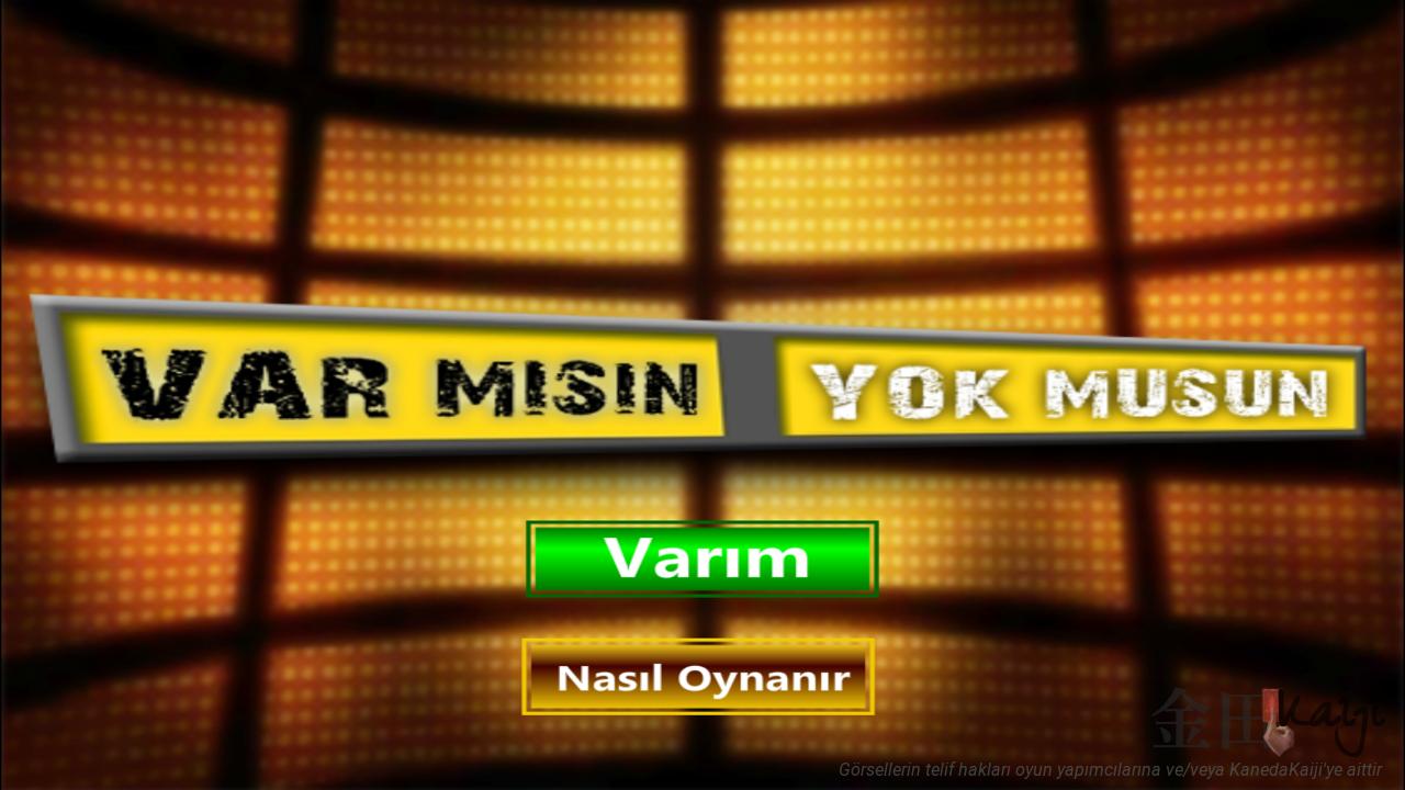 Var Misin Yok Musun For Android Apk Download