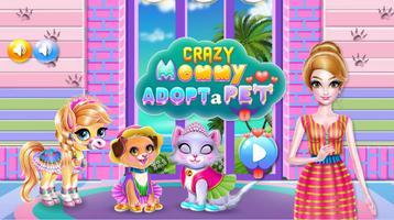 Crazy Mommy Adopt A Pet - Free Games Affiche