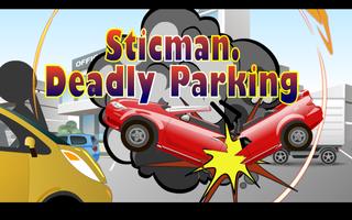 Stickman Deadly Parking capture d'écran 2