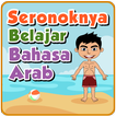 ”Seronoknya Belajar Bahasa Arab