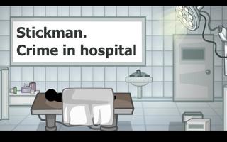 Stickman Crime in hospital Affiche