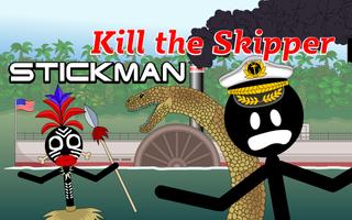 Stickman Kill Skipper poster