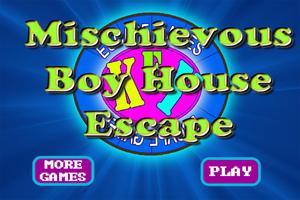 MischievousBoyHouseEscape Affiche