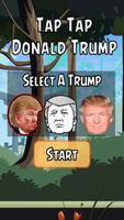 Tap Tap President Donald Trump Cartaz