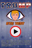 Trump Eye Test poster