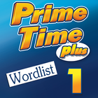 آیکون‌ Prime Time Plus 1 Wordlist