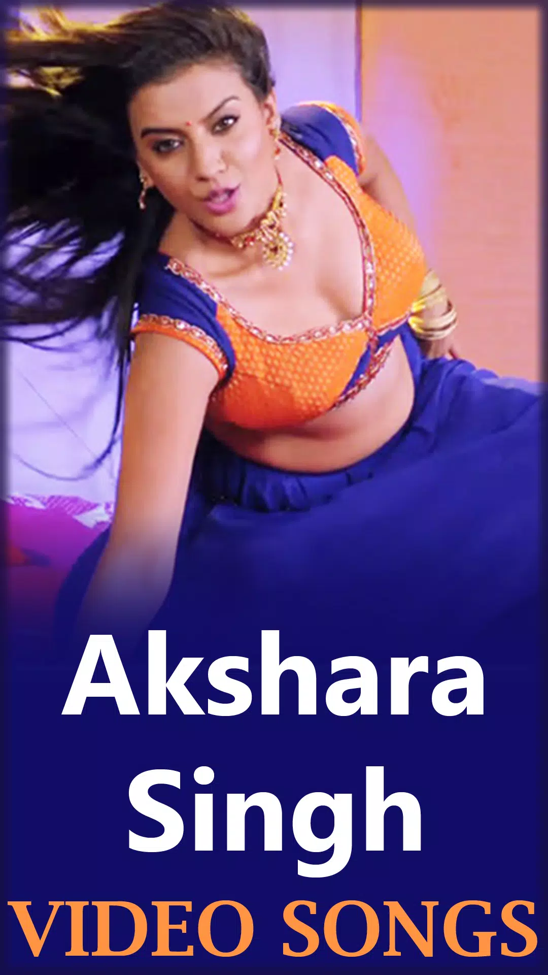 Bhojpuri Actor Akshara Singh Ki Sex Video - Androidìš© Akshara Singh Hot Bhojpuri Gana Video APK ë‹¤ìš´ë¡œë“œ