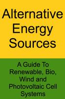 Alternative Energy Sources - Renewable, Bio, Wind 海报