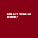 REVEIL MATIN Android 4.2 APK