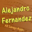 Alejandro Fernandez -All Songs APK