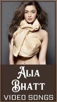Alia Bhatt Songs - Bollywood Video Songs الملصق