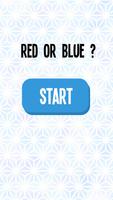 Red or Blue ? 海報