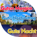 Guten Morgen, Guten Nachmittag, Gute Nacht aplikacja