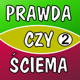 Prawda czy Ściema 2