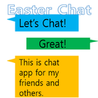 이스터의 채팅 - Easter's Chating icône
