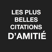 Citations Amitie Pour Android Telechargez L Apk
