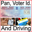 Pan Card Voter And Driving