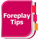 Foreplay Tips APK