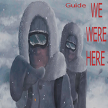 We Were Here - Guide