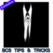 BCS Tips n Tricks