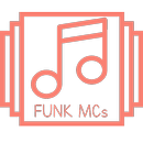 Funk MCs APK