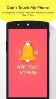 Don't Touch My Phone plakat