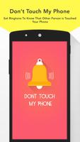 Don't Touch My Phone poster