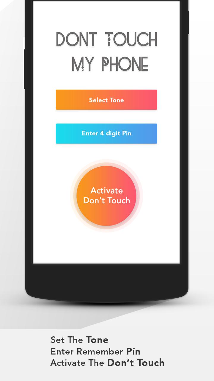Dont download. Don't Touch my Phone.