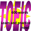 600 Words toeic and practice