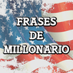 Frases de Millonario