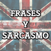 Frases y Sarcasmo