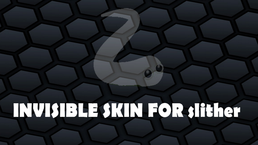 Invisible Skins For Slitherio Apk 1 Download For Android