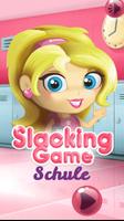 School Slacking Game for Girls Affiche