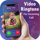 Video Ringtone for Incoming Call icône