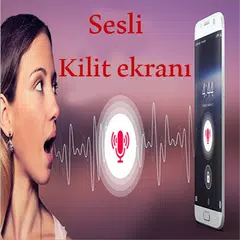Sesli Ekran Kilidi : Ses Kilidi yeni 2018 APK 下載
