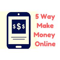 5 Ways to Make Money Online poster